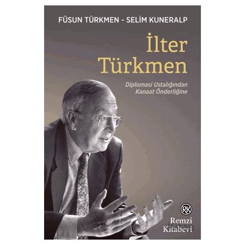 İlter Türkmen - Selim Kuneralp - Remzi Kitabevi