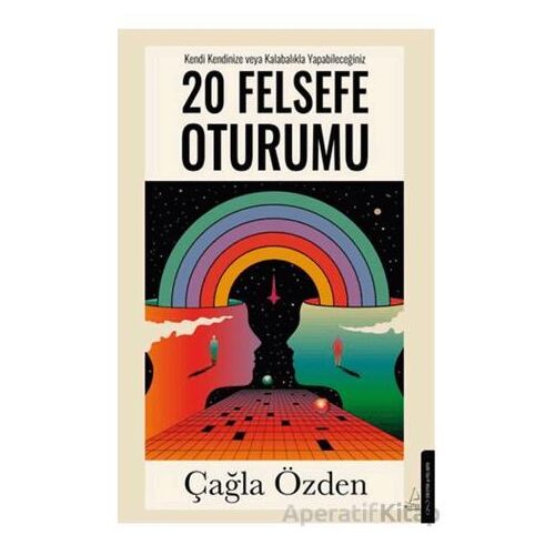 20 Felsefe Oturumu - Çağla Özden - Destek Yayınları