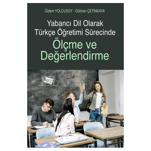 Yabancı Dil Olarak Türkçe Öğretimi Sürecinde Ölçme ve Değerlendirme