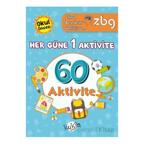 ZBG Her Güne 1 Aktivite-60 Aktivite - Zihinsel Becerilerimi Geliştiriyorum