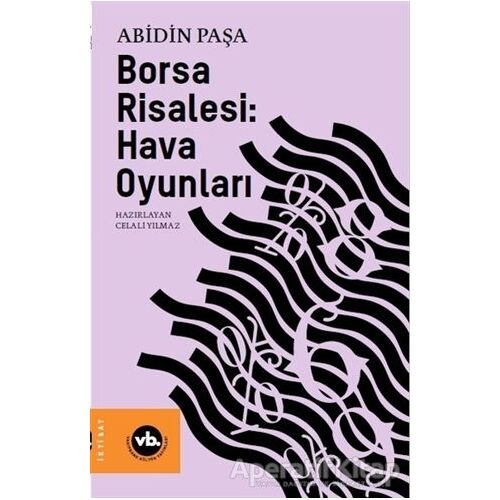 Borsa Risalesi: Hava Oyunları - Abidin Paşa - Vakıfbank Kültür Yayınları