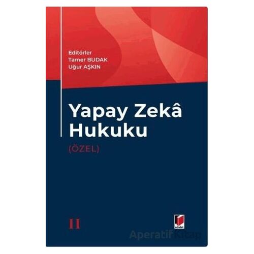 Yapay Zeka Hukuku (Özel) - Kolektif - Adalet Yayınevi