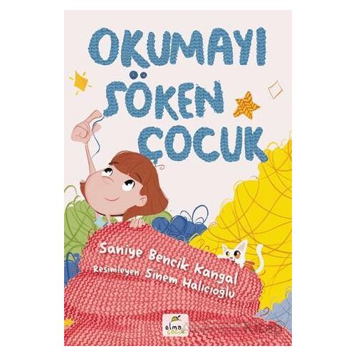 Okumayı Söken Çocuk - Saniye Bencik Kangal - Elma Çocuk