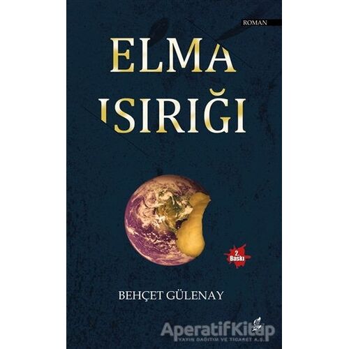 Elma Isırığı - Behçet Gülenay - Okur Kitaplığı