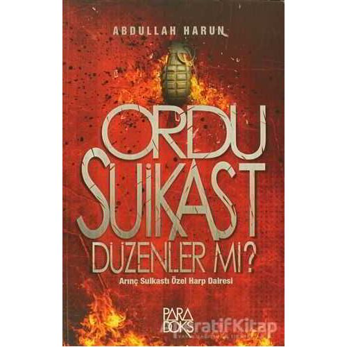 Ordu Suikast Düzenler mi? - Abdullah Harun - Paradoks Yayınları