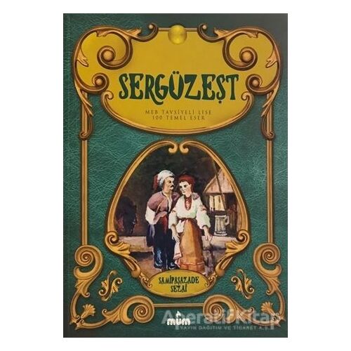 Sergüzeşt - Samipaşazade Sezai - Mum Yayınları