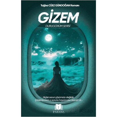 Gizem - Tuğba Cüez Gündoğan - Parana Yayınları