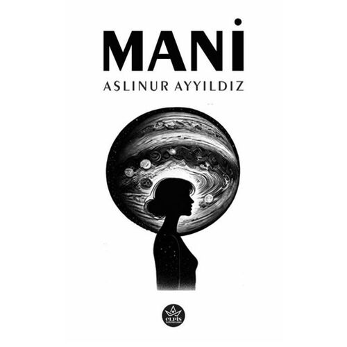 Mani - Aslınur Ayyıldız - Elpis Yayınları