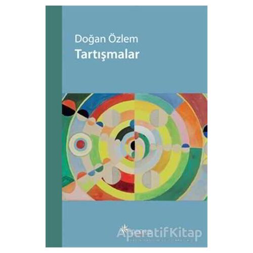 Tartışmalar - Doğan Özlem - Notos Kitap