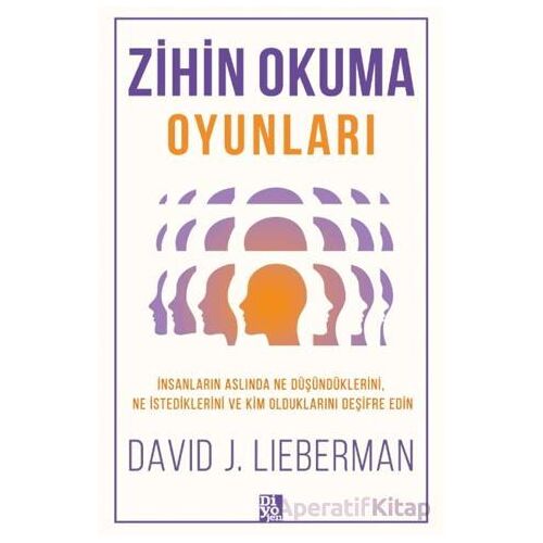 Zihin Okuma Oyunları - David J. Lieberman - Diyojen Yayıncılık