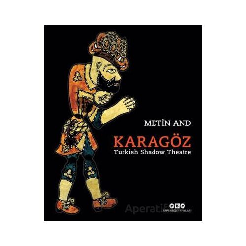 Karagöz – Turkish Shadow Theatre - Metin And - Yapı Kredi Yayınları