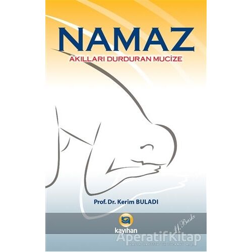 Namaz - Kerim Buladı - Kayıhan Yayınları