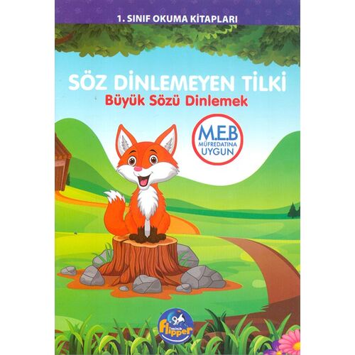 1.Sınıf Söz Dinlemeyen Tilki - Büyük Sözü Dinlemek - Minik Flipper