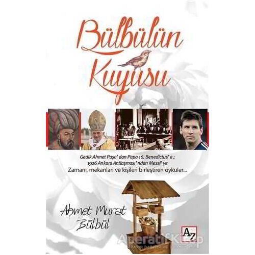 Bülbülün Kuyusu - Ahmet Murat Bülbül - Az Kitap