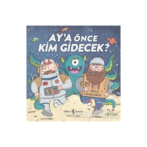 Aya Önce Kim Gidecek? - Hannah Campling - İş Bankası Kültür Yayınları