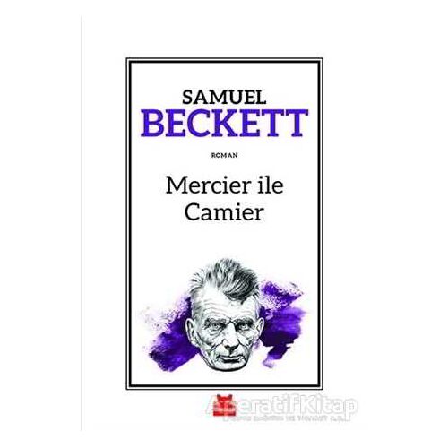 Mercier ile Camier - Samuel Beckett - Kırmızı Kedi Yayınevi