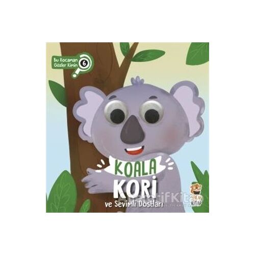 Koala Kori ve Sevimli Dostları - Asiye Aslı Aslaner - Sincap Kitap