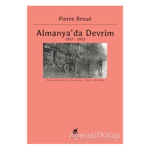 Almanyada Devrim - Pierre Broue - Ayrıntı Yayınları