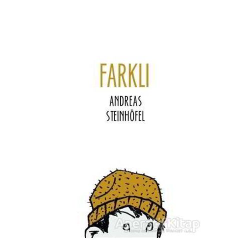 Farklı - Andreas Steinhöfel - Tudem Yayınları