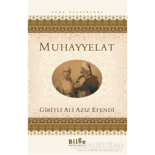 Muhayyelat - Giritli Ali Aziz Efendi - Bilge Kültür Sanat