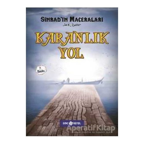 Sinbad 5 - Karanlık Yol - Jack Sailor - Genç Hayat