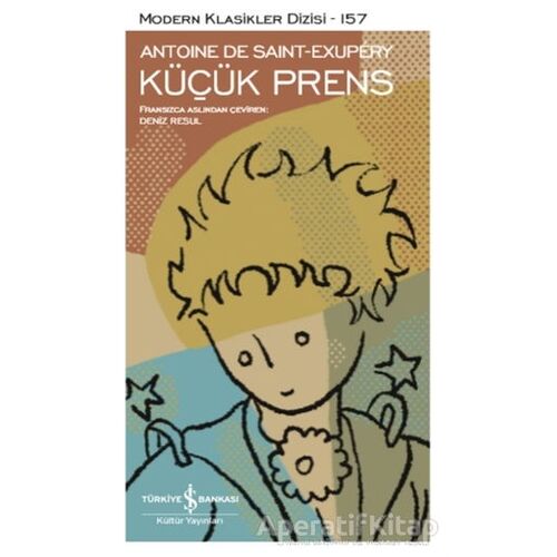 Küçük Prens - Antoine de Saint-Exupery - İş Bankası Kültür Yayınları