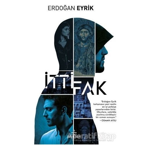 İttifak - Erdoğan Eyrik - Ephesus Yayınları