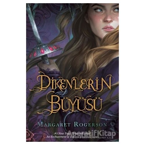 Dikenlerin Büyüsü - Margaret Rogerson - Ephesus Yayınları