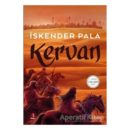 Kervan - İskender Pala - Kapı Yayınları