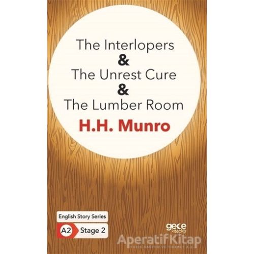 The Interlopers - The Unrest Cure - The Lumber Room - İngilizce Hikayeler A2 Stage 2