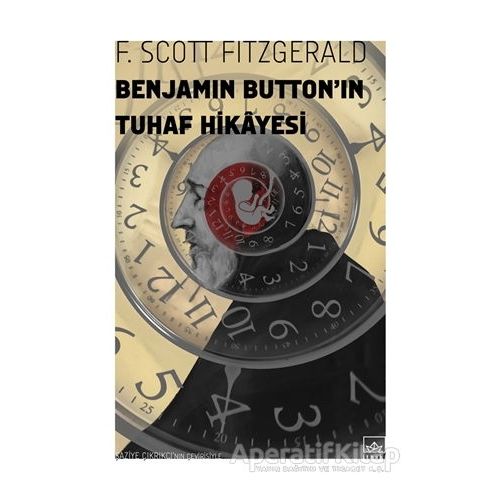 Benjamin Button’ın Tuhaf Hikayesi - Francis Scott Key Fitzgerald - İthaki Yayınları