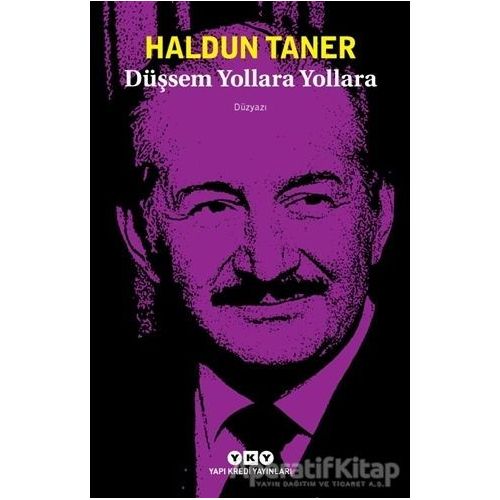 Düşsem Yollara Yollara - Haldun Taner - Yapı Kredi Yayınları