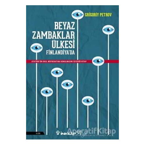 Beyaz Zambaklar Ülkesi Finlandiyada - Grigori Spiridonoviç Petrov - İnkılap Kitabevi