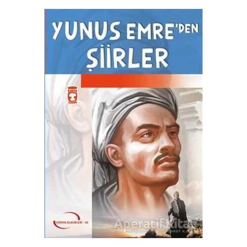 Yunus Emreden Şiirler - Elif Sena Ilgınlar - Timaş Çocuk