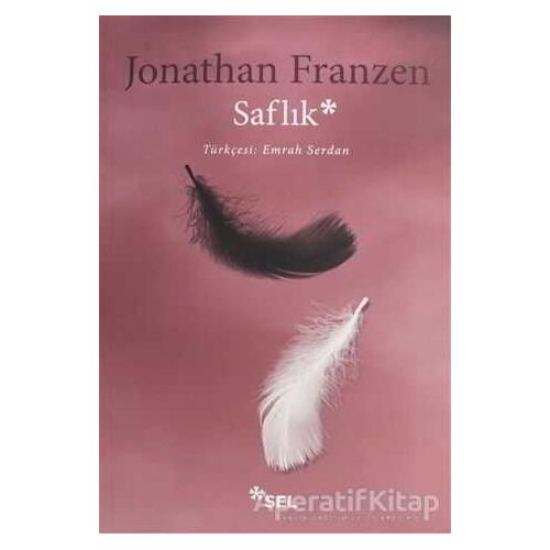 Saflık - Jonathan Franzen - Sel Yayıncılık