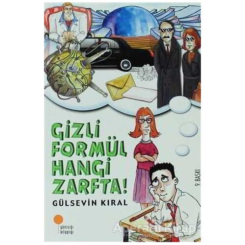 Gizli Formül Hangi Zarfta! - Gülsevin Kıral - Günışığı Kitaplığı