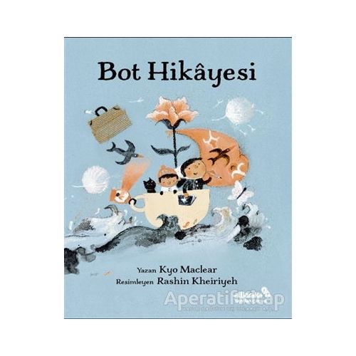 Bot Hikayesi - Kyo Maclear - Albaraka Yayınları