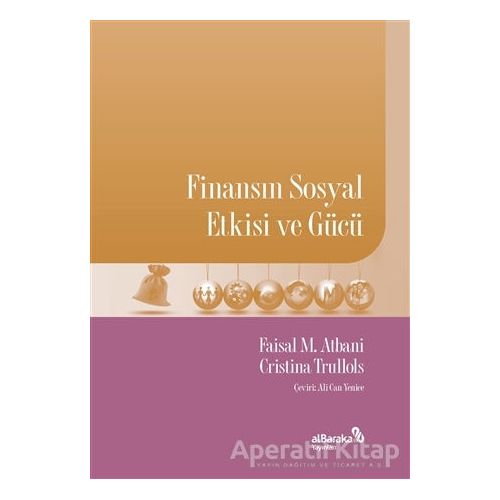 Finansın Sosyal Etkisi ve Gücü - Cristina Trullols - Albaraka Yayınları