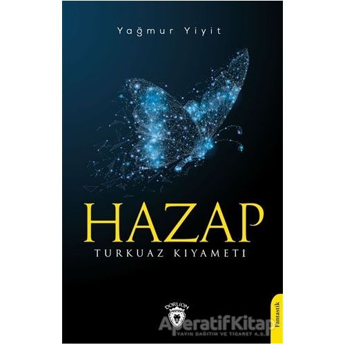 Hazap Turkuaz Kıyameti - Yağmur Yiğit - Dorlion Yayınları