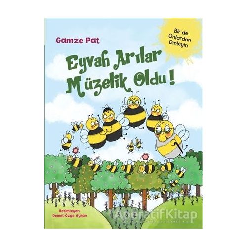 Eyvah Arılar Müzelik Oldu! - Gamze Pat - Doğan Egmont Yayıncılık