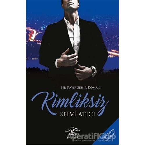 Kimliksiz - Selvi Atıcı - Nemesis Kitap