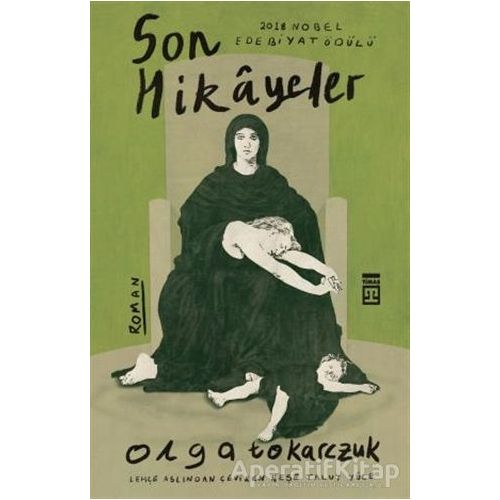 Son Hikayeler - Olga Tokarczuk - Timaş Yayınları