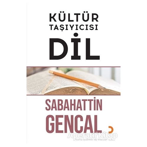 Kültür Taşıyıcısı Dil - Sabahattin Gencal - Cinius Yayınları