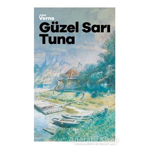 Güzel Sarı Tuna - Jules Verne - Halk Kitabevi