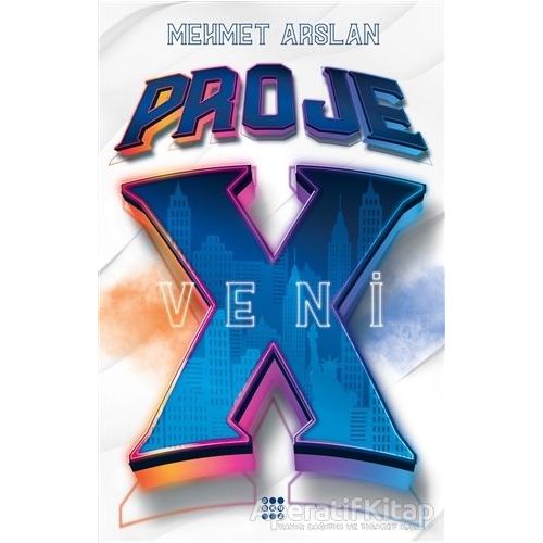 Proje X - Veni - Mehmet Arslan - Dokuz Yayınları