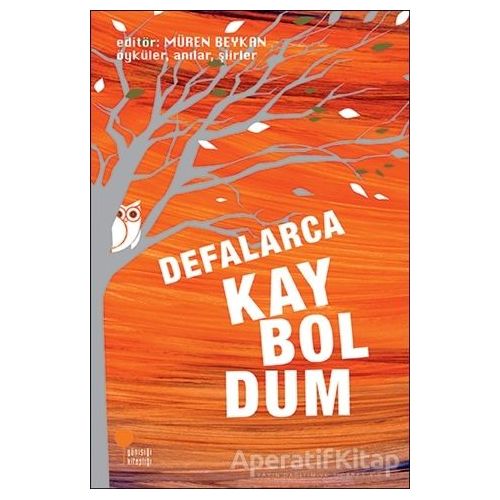 Defalarca Kayboldum - Kolektif - Günışığı Kitaplığı