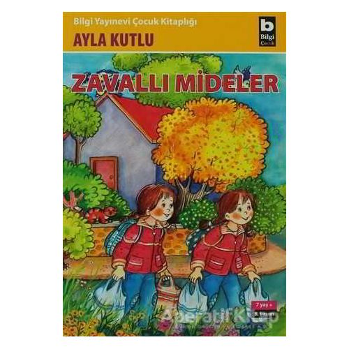 Zavallı Mideler - Ayla Kutlu - Bilgi Yayınevi