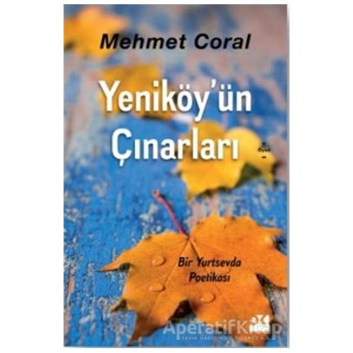 Yeniköyün Çınarları - Mehmet Coral - Doğan Kitap