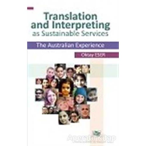 Translation and Interpreting as Sustainable Services The Australian Experience