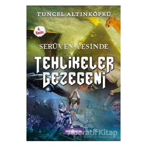 Serüven Peşinde 22 - Tehlikeler Gezegeni - Tuncel Altınköprü - Genç Hayat